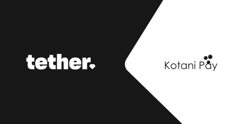 Tether đầu tư vào Kotani Pay để mở rộng thị trường châu Phi