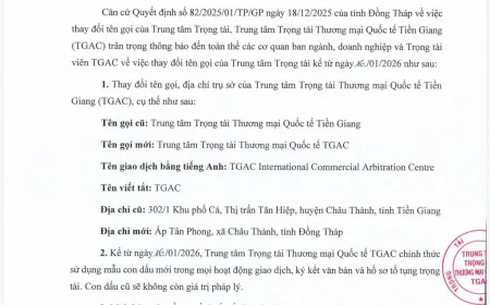 Trung tâm Trọng tài Thương mại Quốc tế Tiền Giang chính thức ban hành Thông báo về việc thay đổi tên gọi