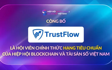 TrustFlow gia nhập VBA trong làn sóng chuẩn hóa thị trường tài sản số